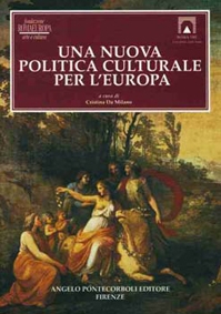 Una nuova politica culturale europea
